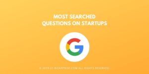 Startup Guide: 10 Most Searched Questions on Startups
