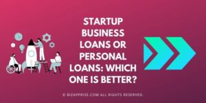 Startup Business Loans | BizApprise