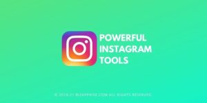 11 Powerful Instagram Tools Marketers Should Use in 2021
