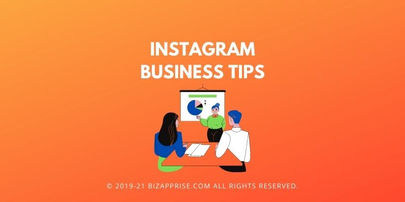 The 15 Best Instagram Business Tips of 2022 - BizApprise