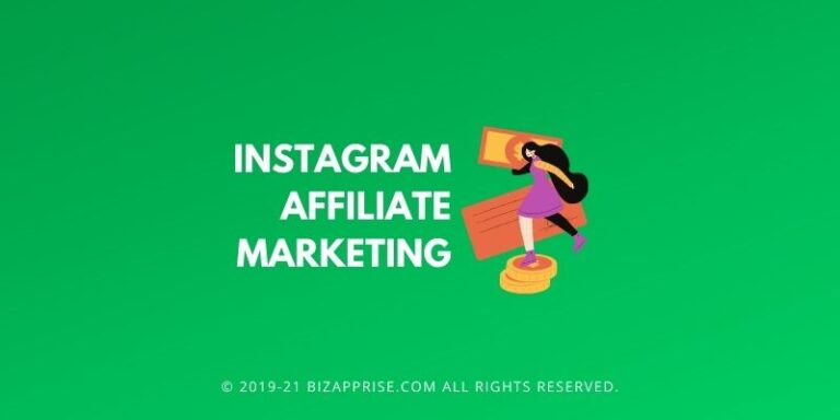 Instagram Affiliate Marketing: The Complete Guide [2021]