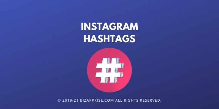 Instagram Hashtags: The Definitive Guide (2021)
