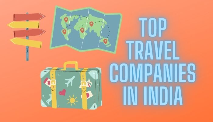 Top Travel Companies in India