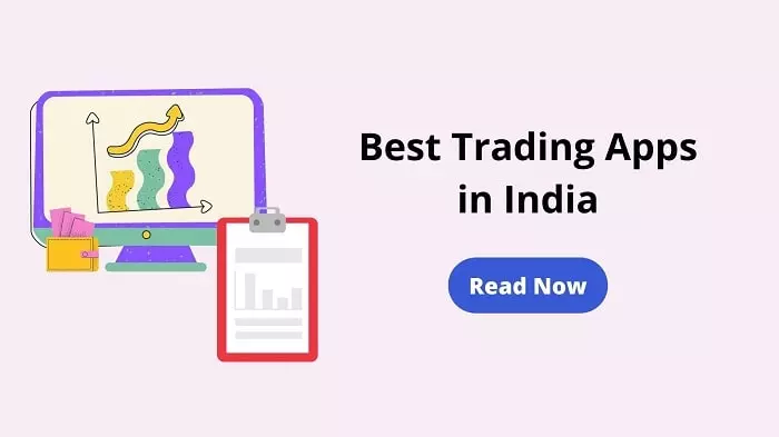 Best Trading Apps in India | BizApprise